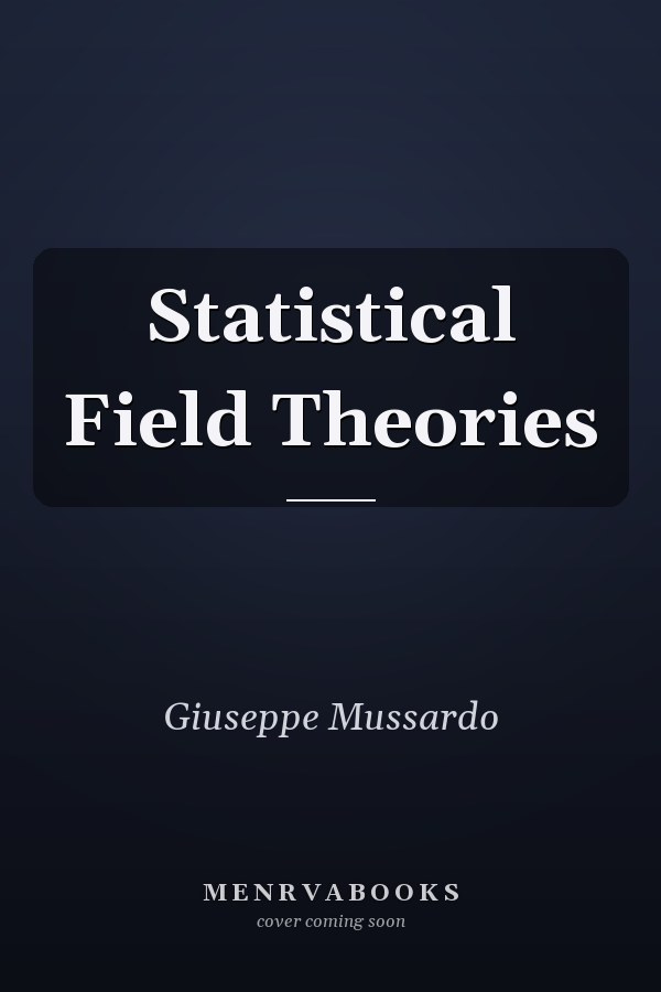 Statistical Field Theories