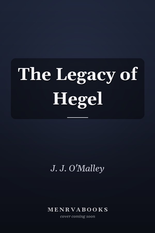 The Legacy of Hegel