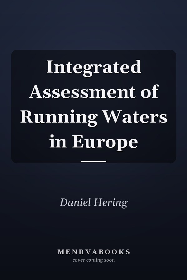 Integrated Assessment of Running Waters in Europe