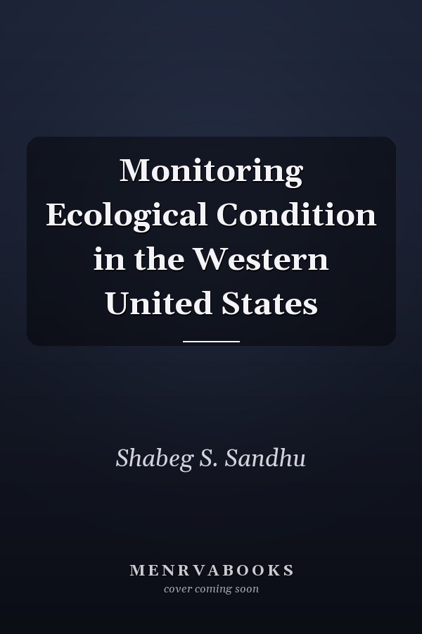Monitoring Ecological Condition in the Western United States
