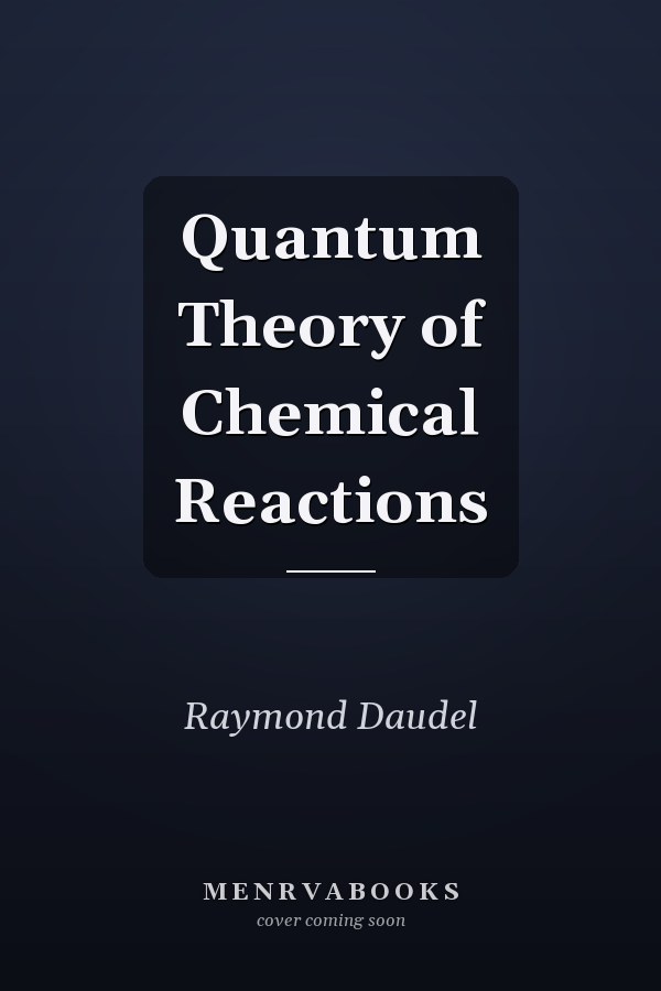 Quantum Theory of Chemical Reactions
