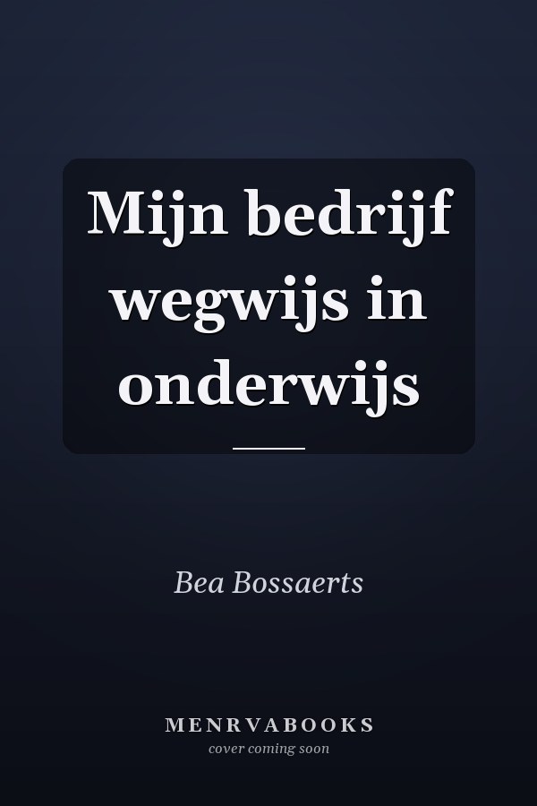 Mijn bedrijf wegwijs in onderwijs