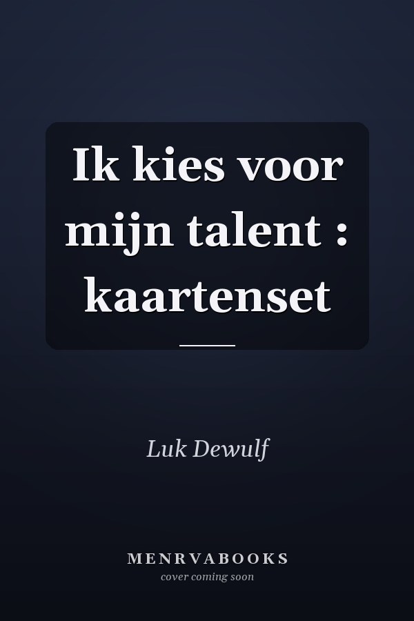 Ik kies voor mijn talent : kaartenset