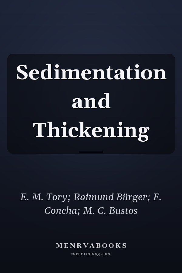 Sedimentation and Thickening