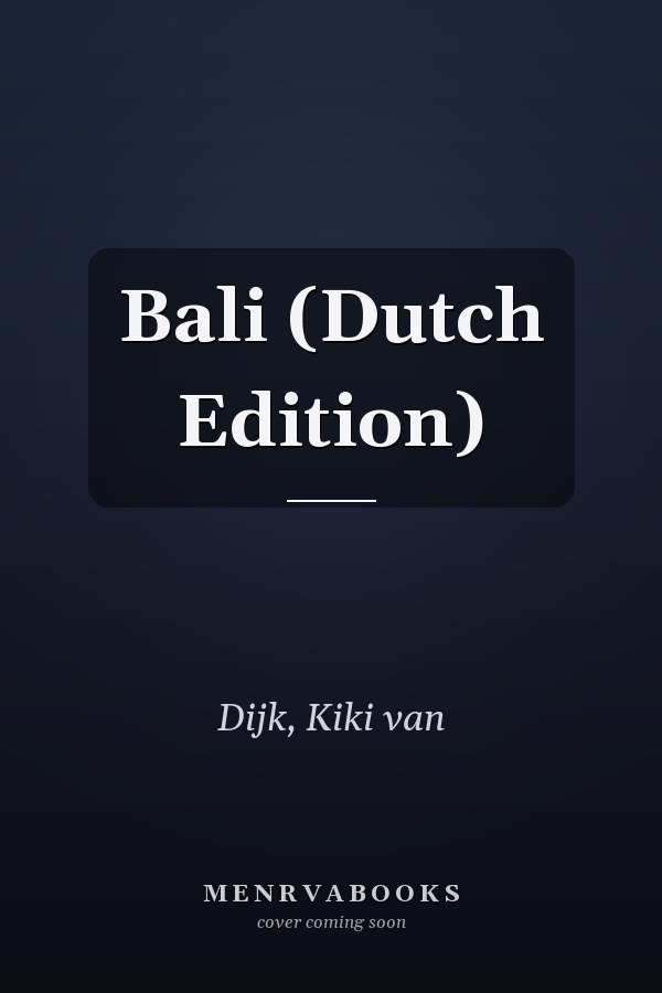 Bali (Dutch Edition)