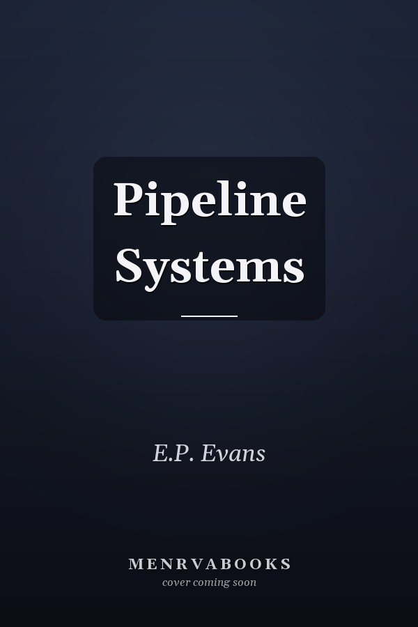 Pipeline Systems
