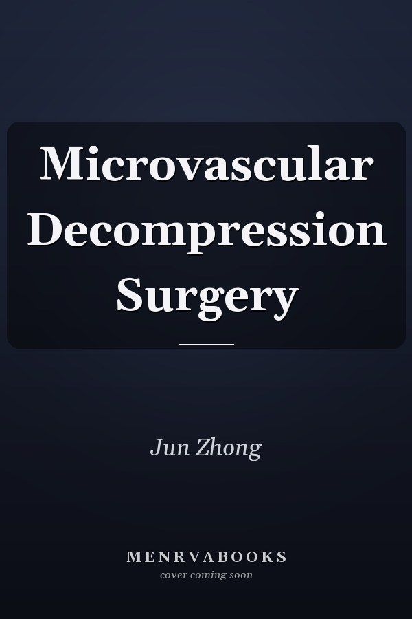 Microvascular Decompression Surgery