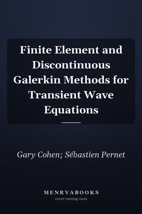 Finite Element and Discontinuous Galerkin Methods for Transient Wave Equations