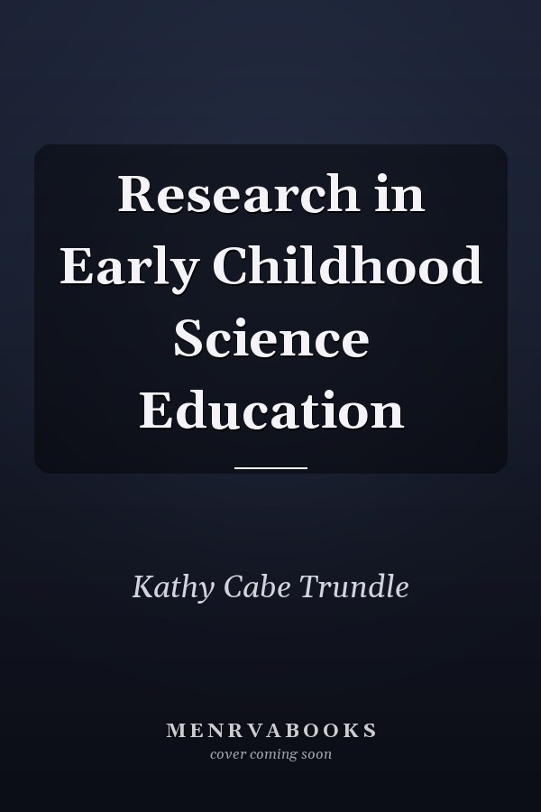 Research in Early Childhood Science Education