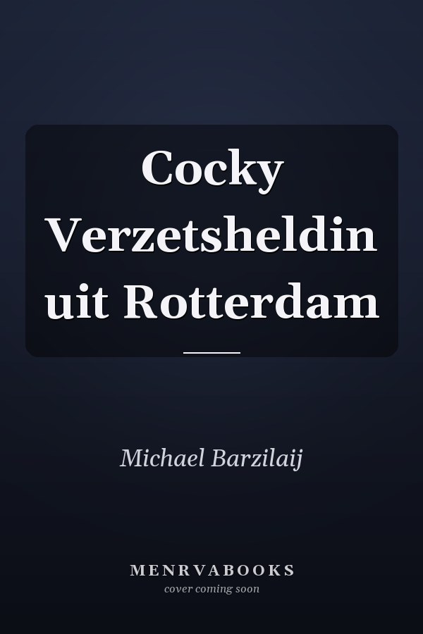 Cocky Verzetsheldin uit Rotterdam