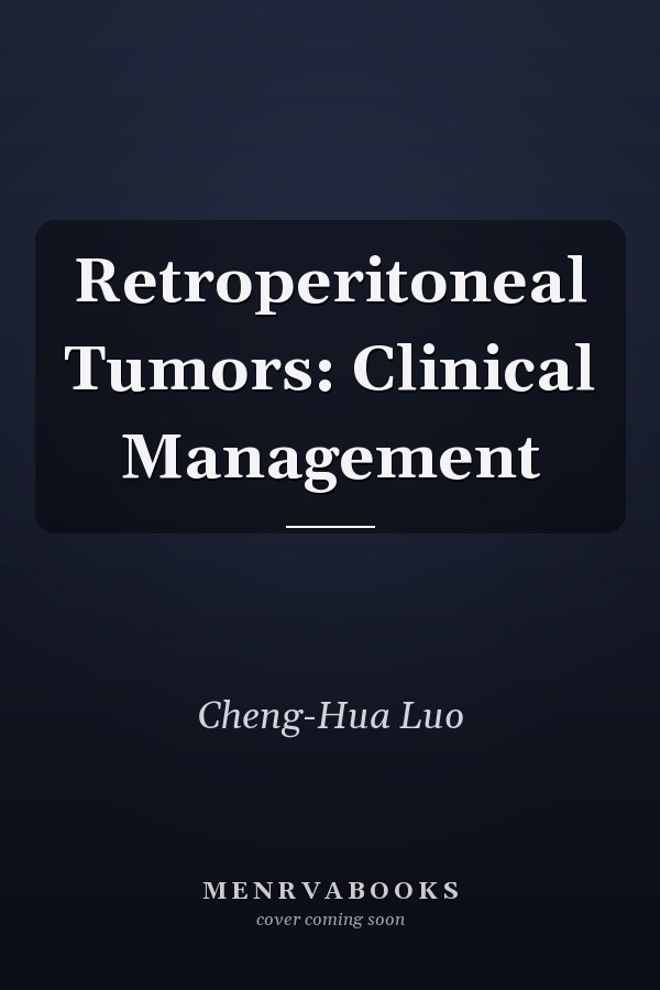 Retroperitoneal Tumors: Clinical Management
