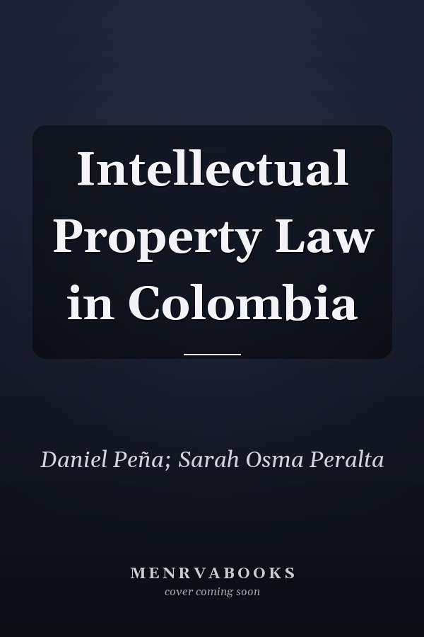 Intellectual Property Law in Colombia