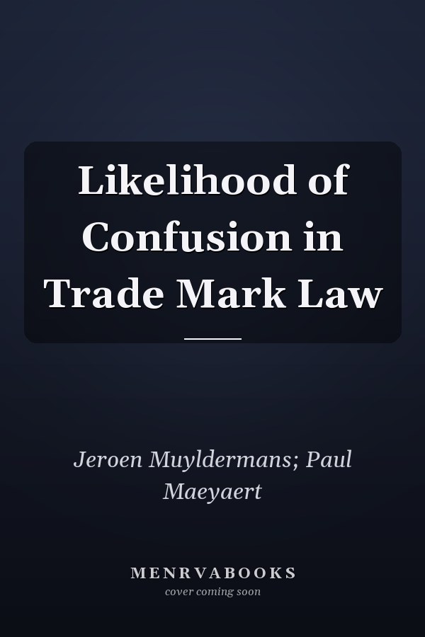 Likelihood of Confusion in Trade Mark Law