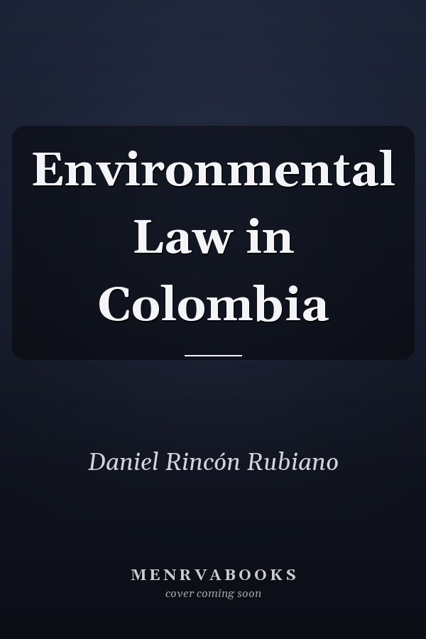 Environmental Law in Colombia
