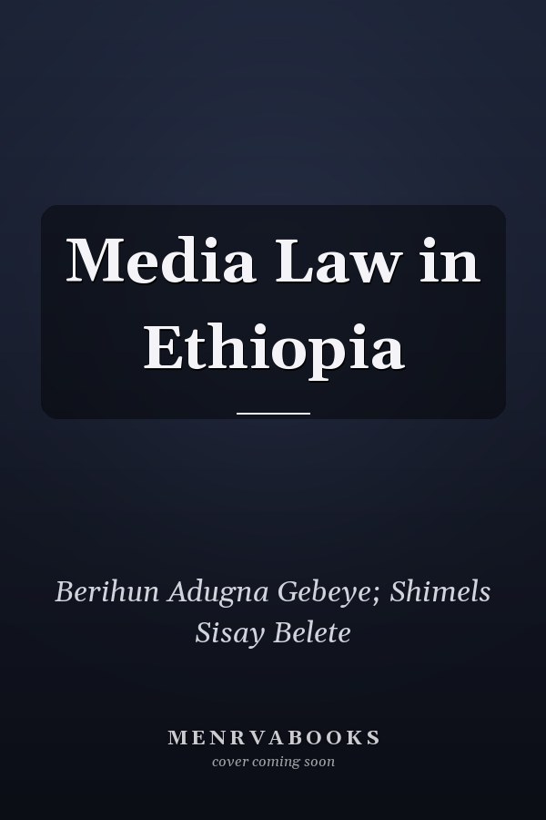 Media Law in Ethiopia