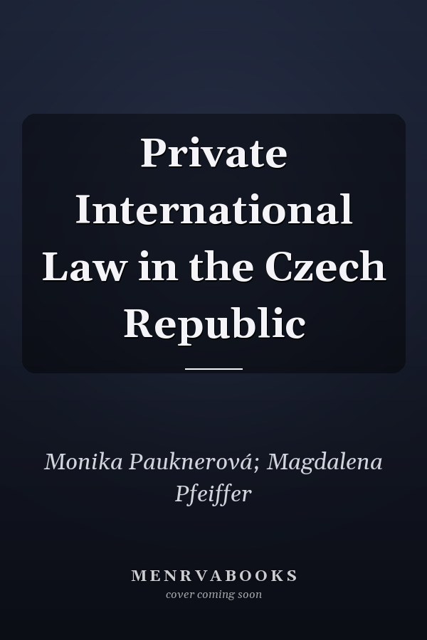 Private International Law in the Czech Republic