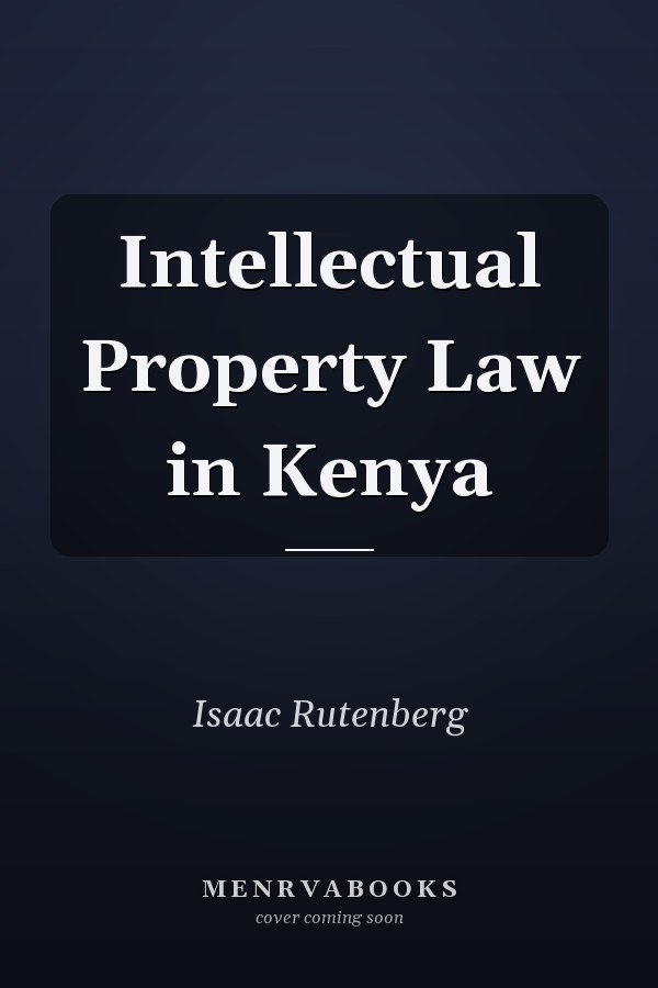 Intellectual Property Law in Kenya