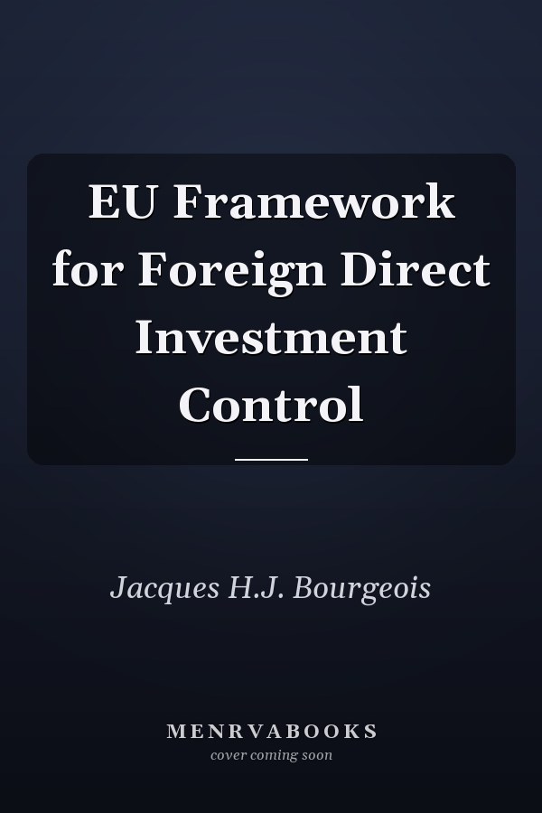 EU Framework for Foreign Direct Investment Control