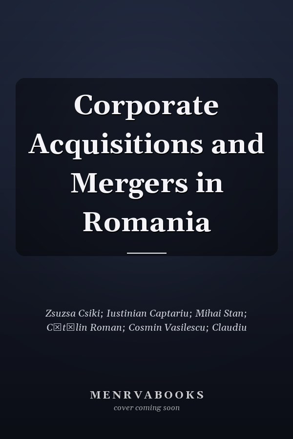Corporate Acquisitions and Mergers in Romania