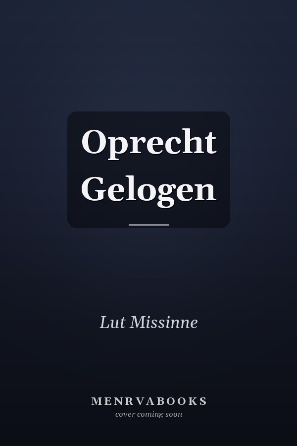 Oprecht Gelogen