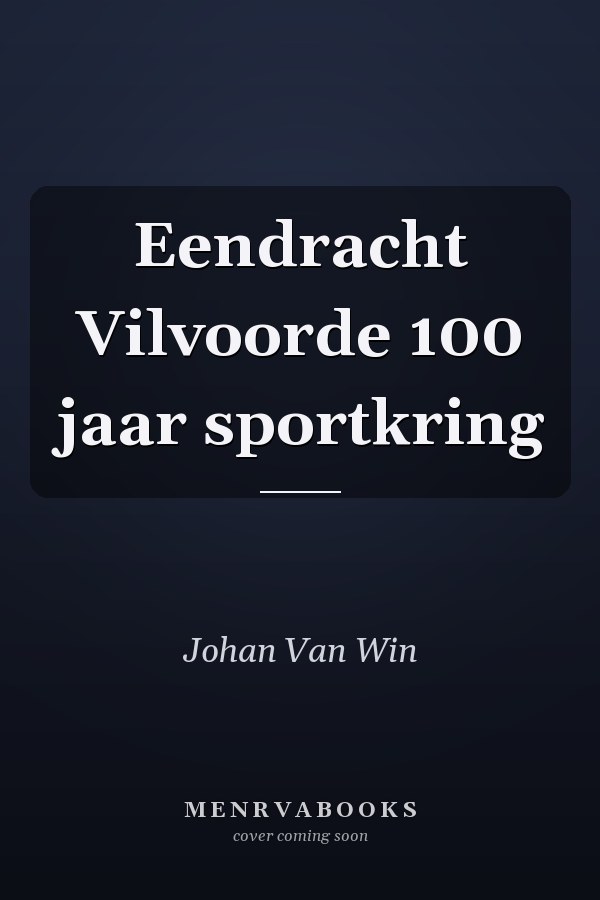 Eendracht Vilvoorde 100 jaar sportkring