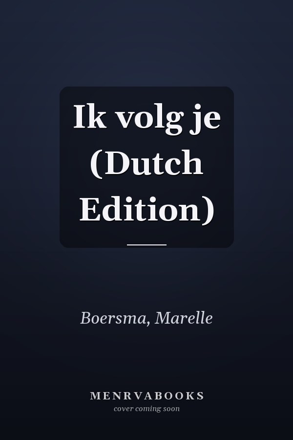 Ik volg je (Dutch Edition)