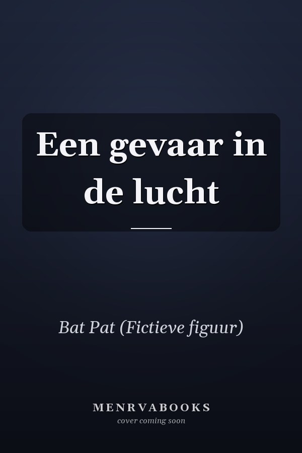 Een gevaar in de lucht
