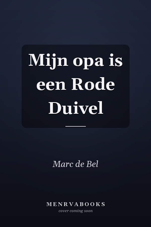 Mijn opa is een Rode Duivel
