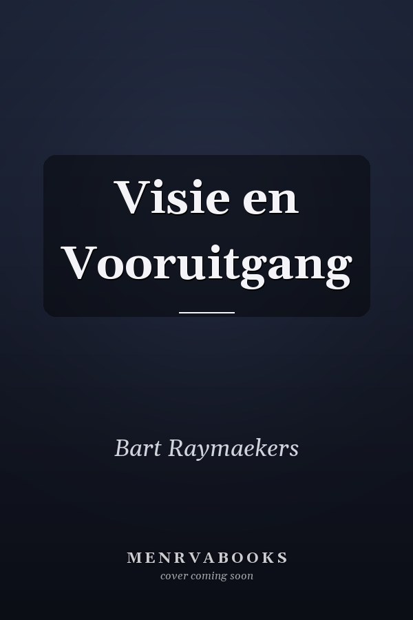 Visie en Vooruitgang