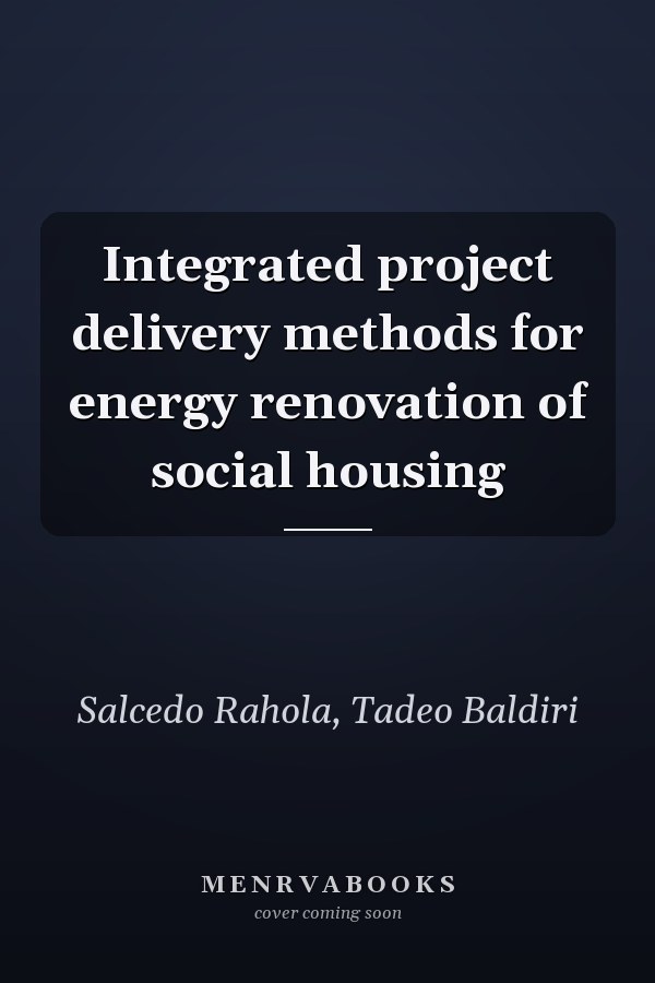 Integrated project delivery methods for energy renovation of social housing