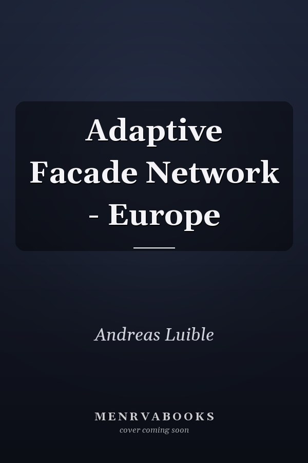Adaptive Facade Network - Europe