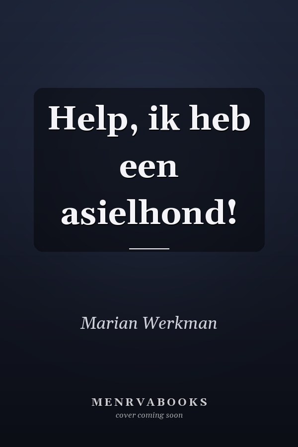 Help, ik heb een asielhond!