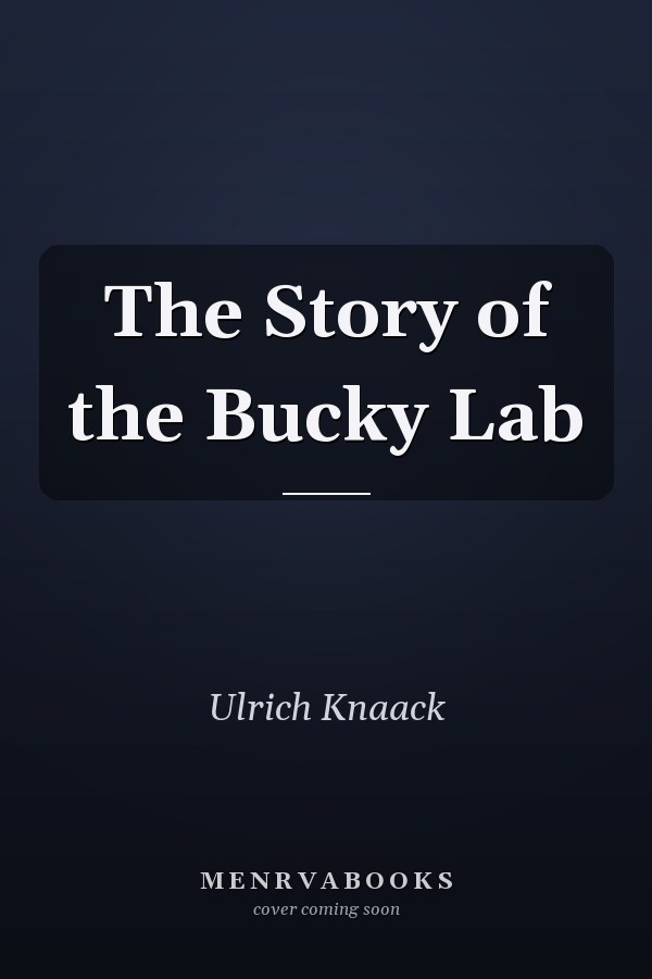 The Story of the Bucky Lab