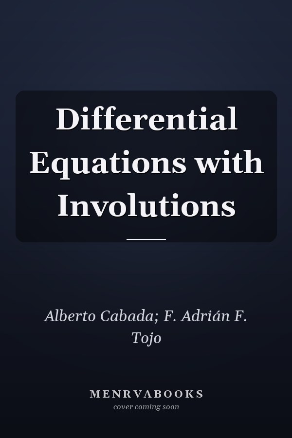 Differential Equations with Involutions