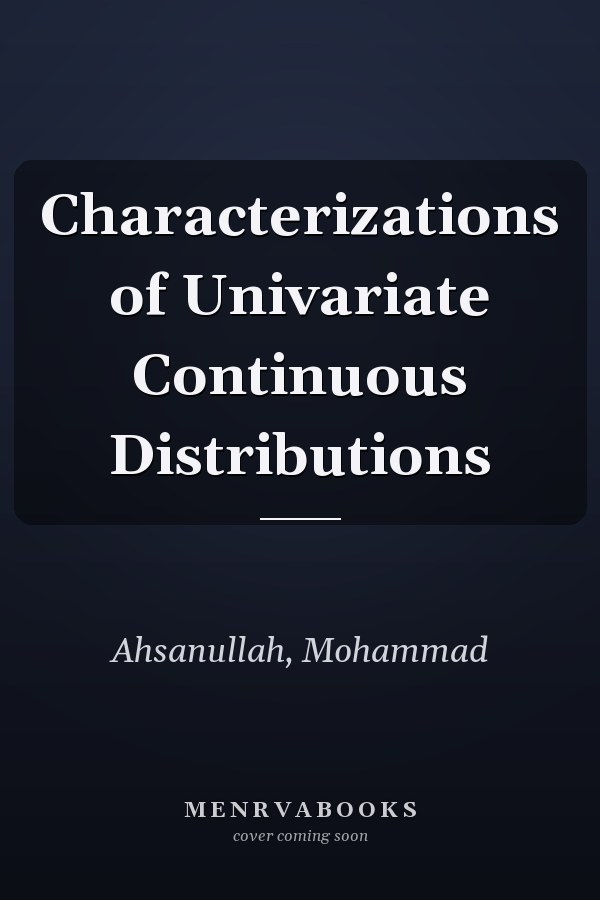 Characterizations of Univariate Continuous Distributions