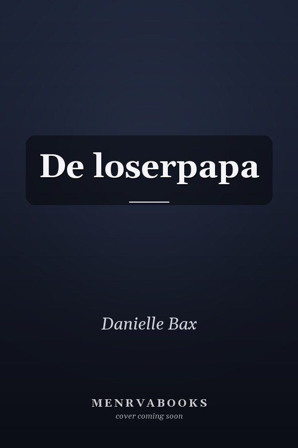 De loserpapa