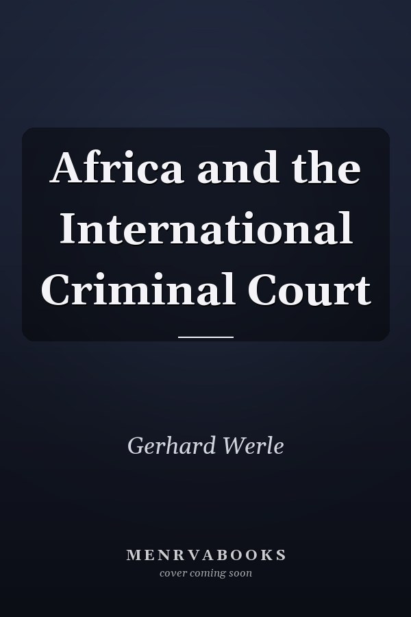 Africa and the International Criminal Court