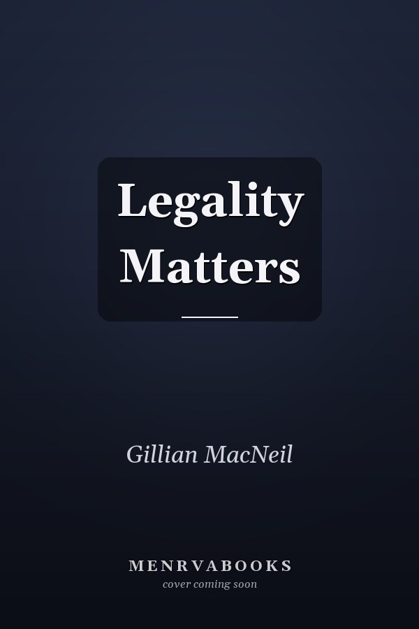 Legality Matters