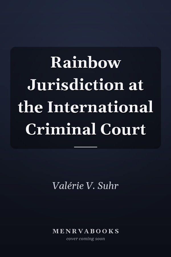 Rainbow Jurisdiction at the International Criminal Court