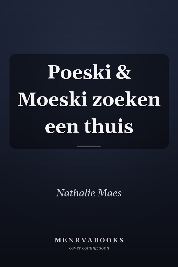 Poeski & Moeski zoeken een thuis