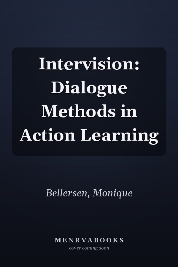 Intervision: Dialogue Methods in Action Learning