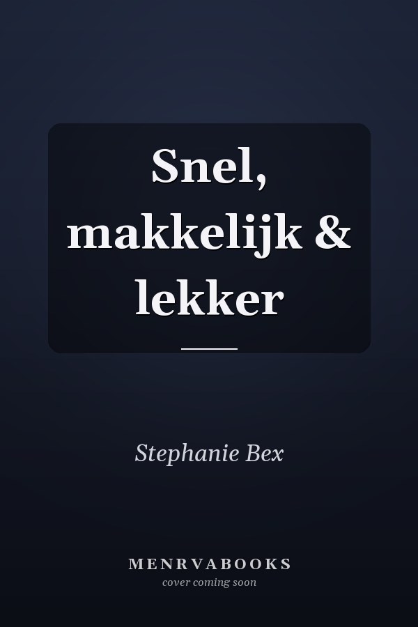 Snel, makkelijk & lekker
