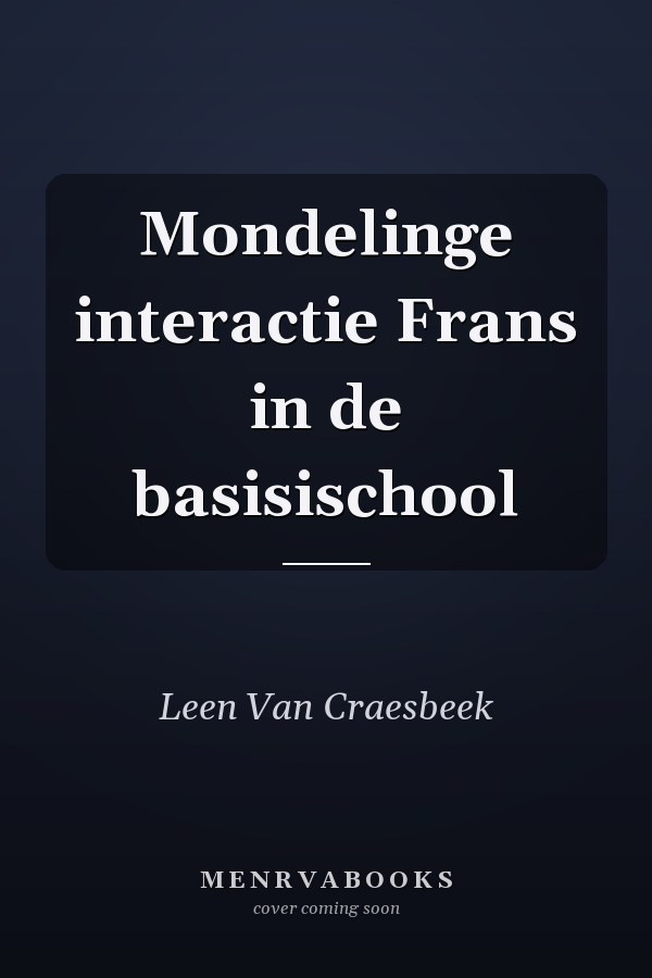 Mondelinge interactie Frans in de basisischool