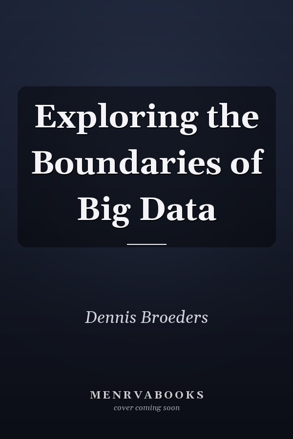 Exploring the Boundaries of Big Data
