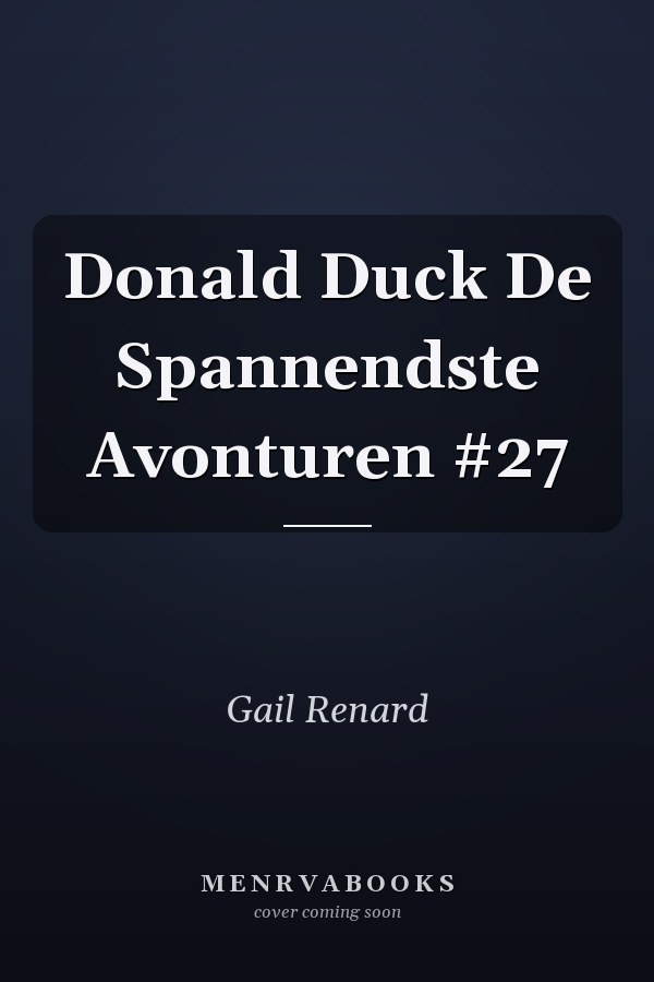 Donald Duck De Spannendste Avonturen #27