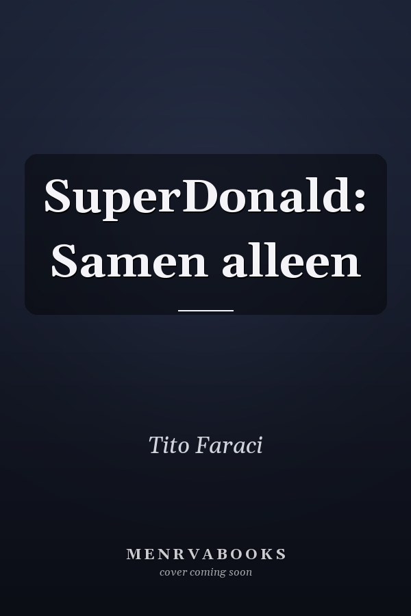 SuperDonald: Samen alleen