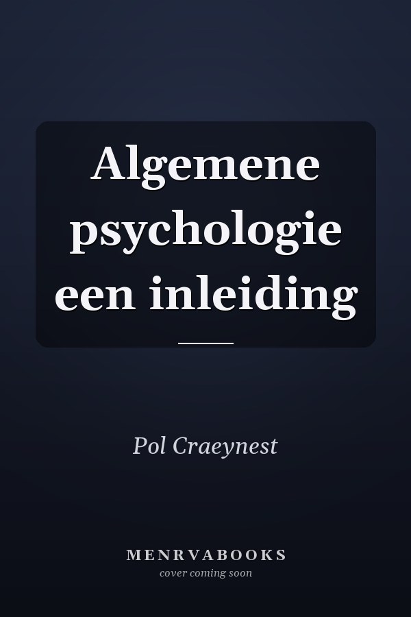 Algemene psychologie een inleiding