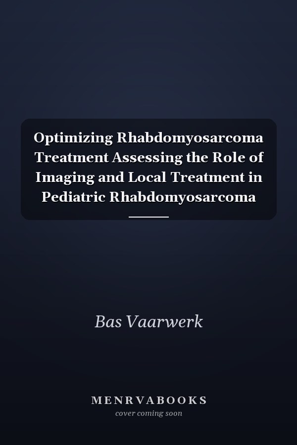 Optimizing Rhabdomyosarcoma Treatment Assessing the Role of Imaging and Local Treatment in Pediatric Rhabdomyosarcoma