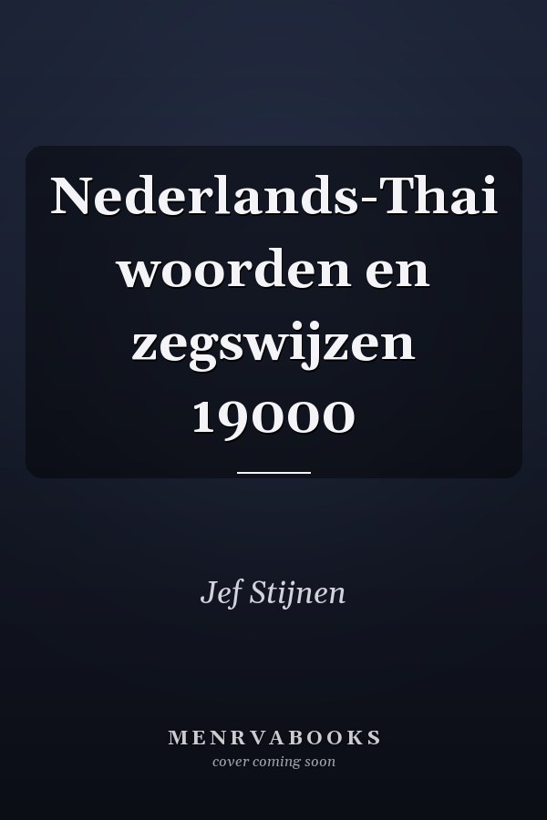 Nederlands-Thai woorden en zegswijzen 19000