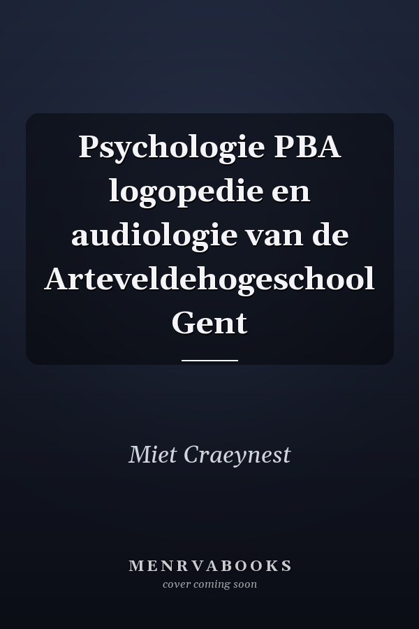 Psychologie PBA logopedie en audiologie van de Arteveldehogeschool Gent